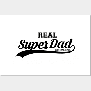 Real Super Dad - The Best Dad Ever Posters and Art